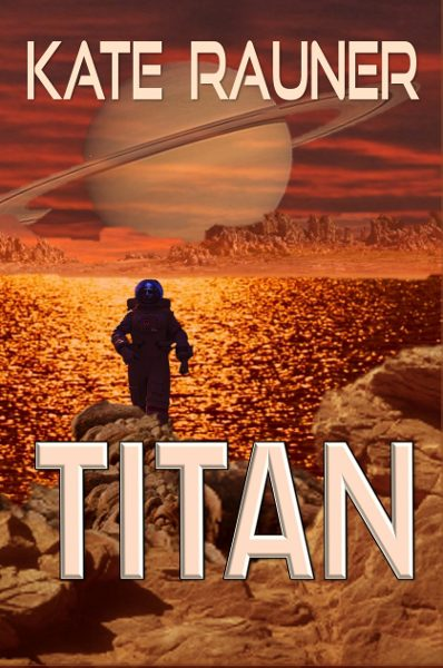 Science fiction book cover, Titan by Kate Rauner